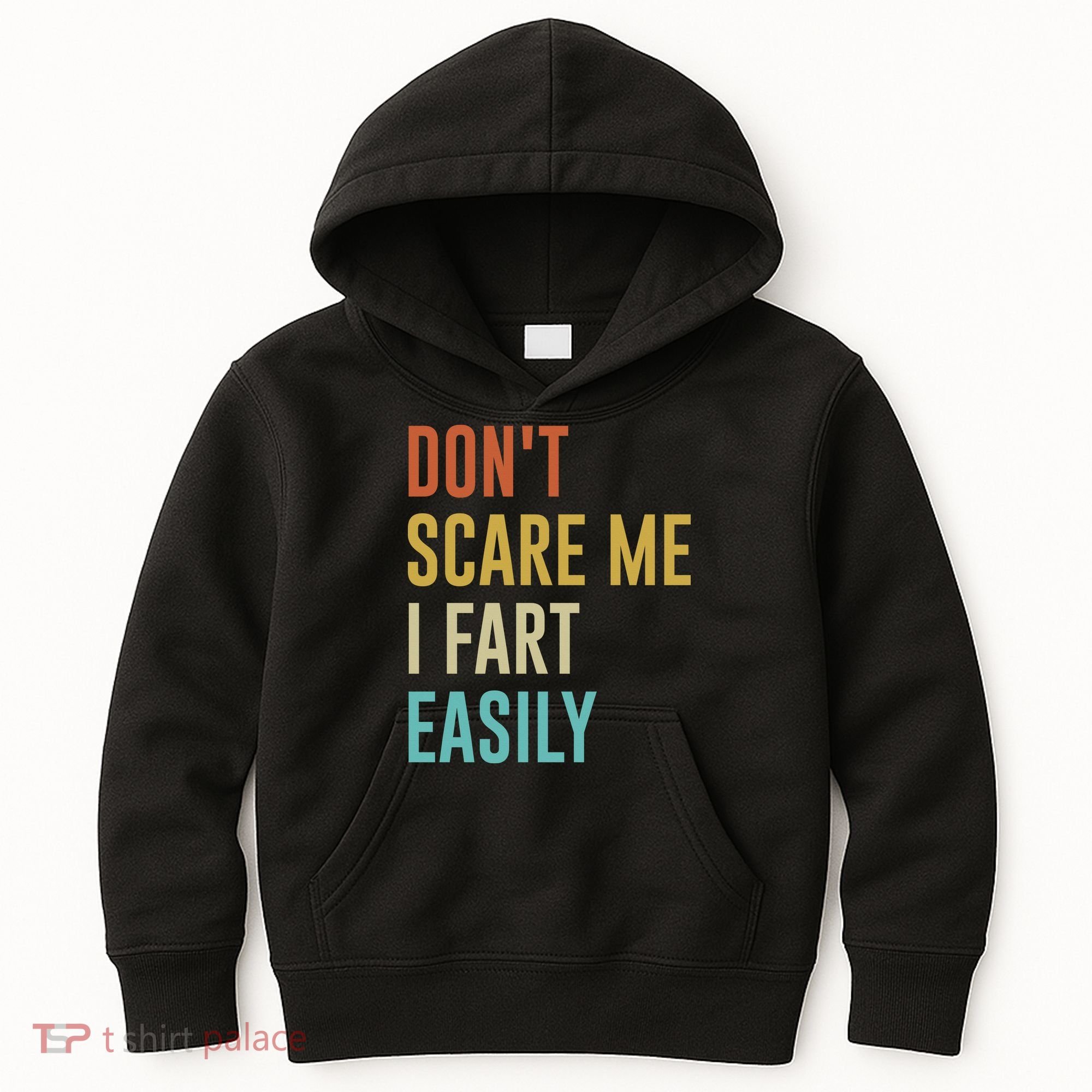 Dont Scare Me I Fart Easily Retro Funny Flatulence For Dads Kids Hoodie