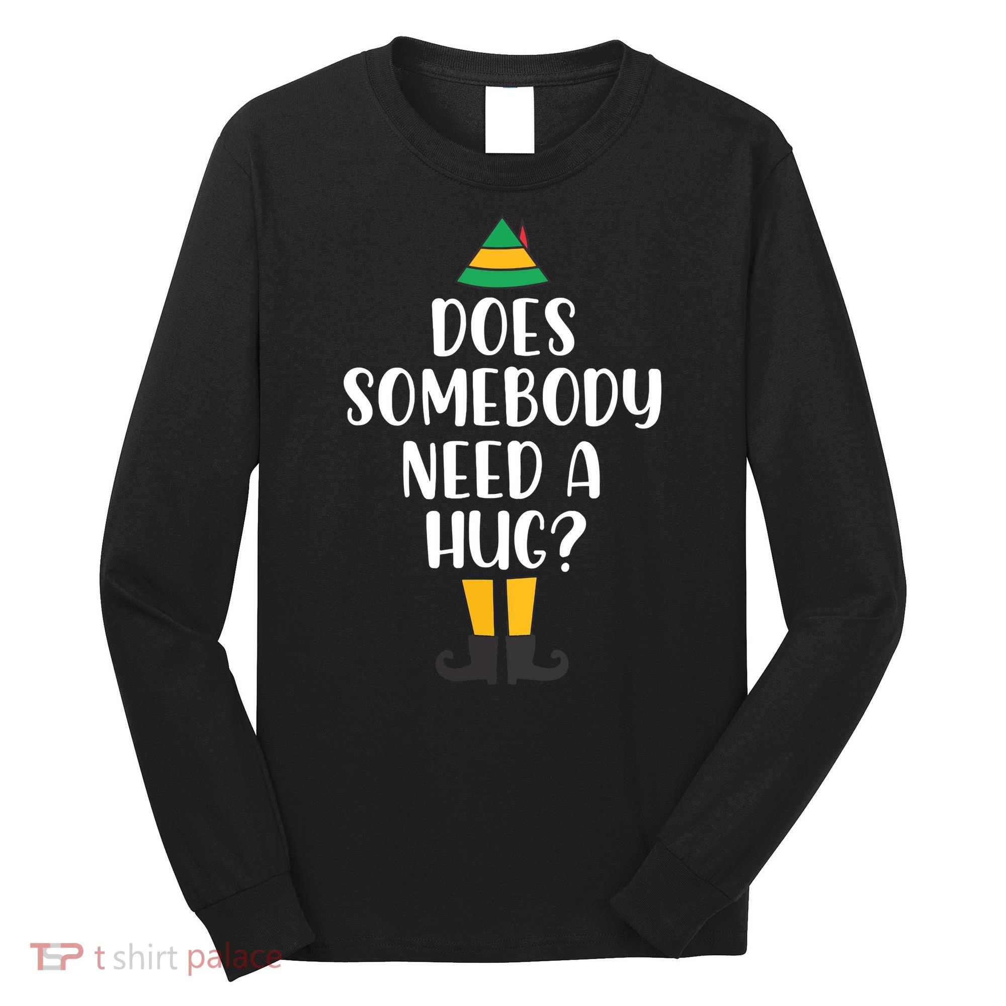 Does Somebody Need A Hug Christmas Long Sleeve Shirt
