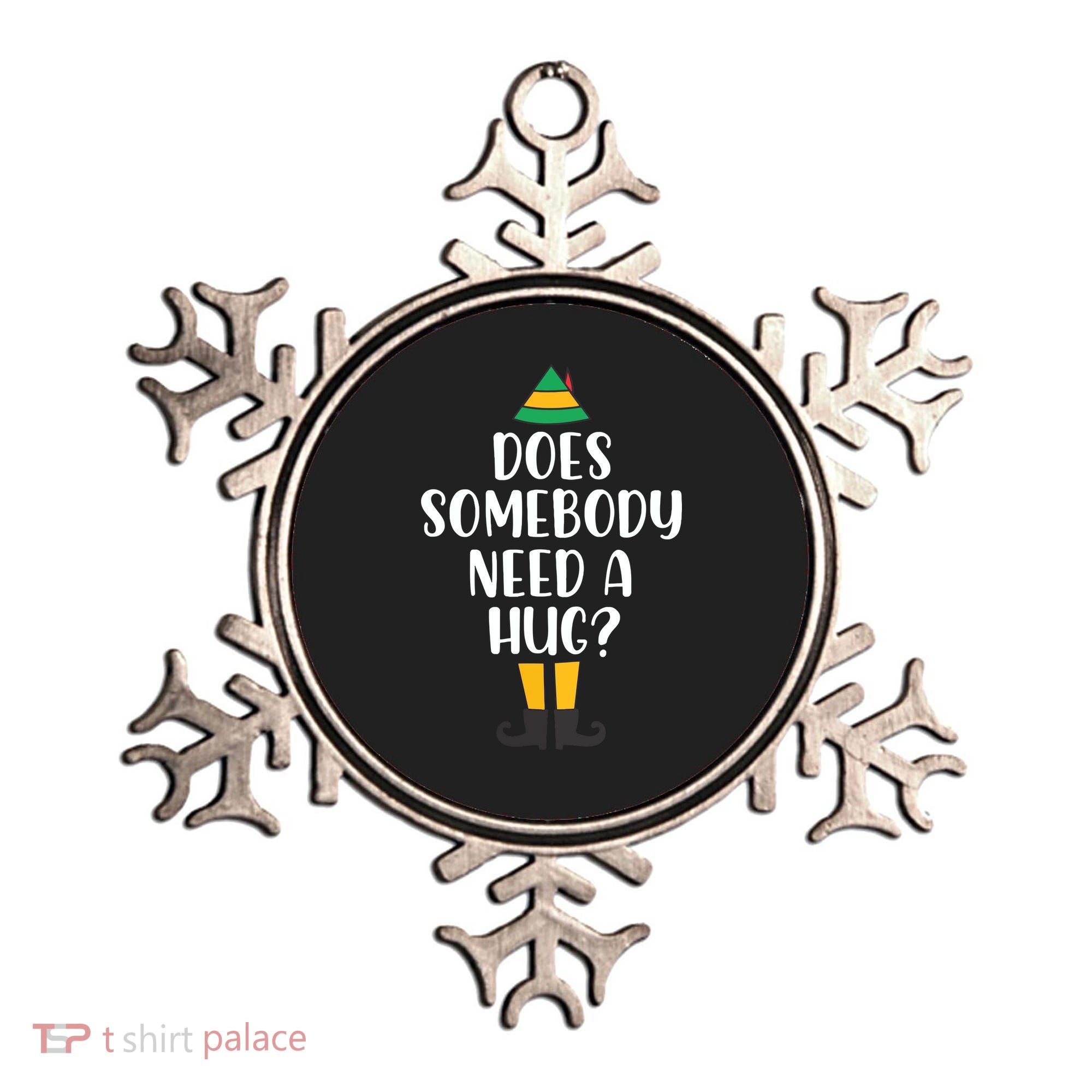 Does Somebody Need A Hug Christmas Ornament