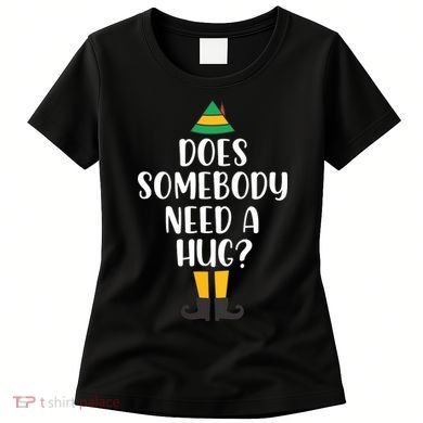 Does Somebody Need A Hug Christmas Women's T-Shirt