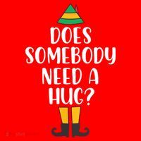 Does Somebody Need A Hug Christmas Santa Hat thumb 1
