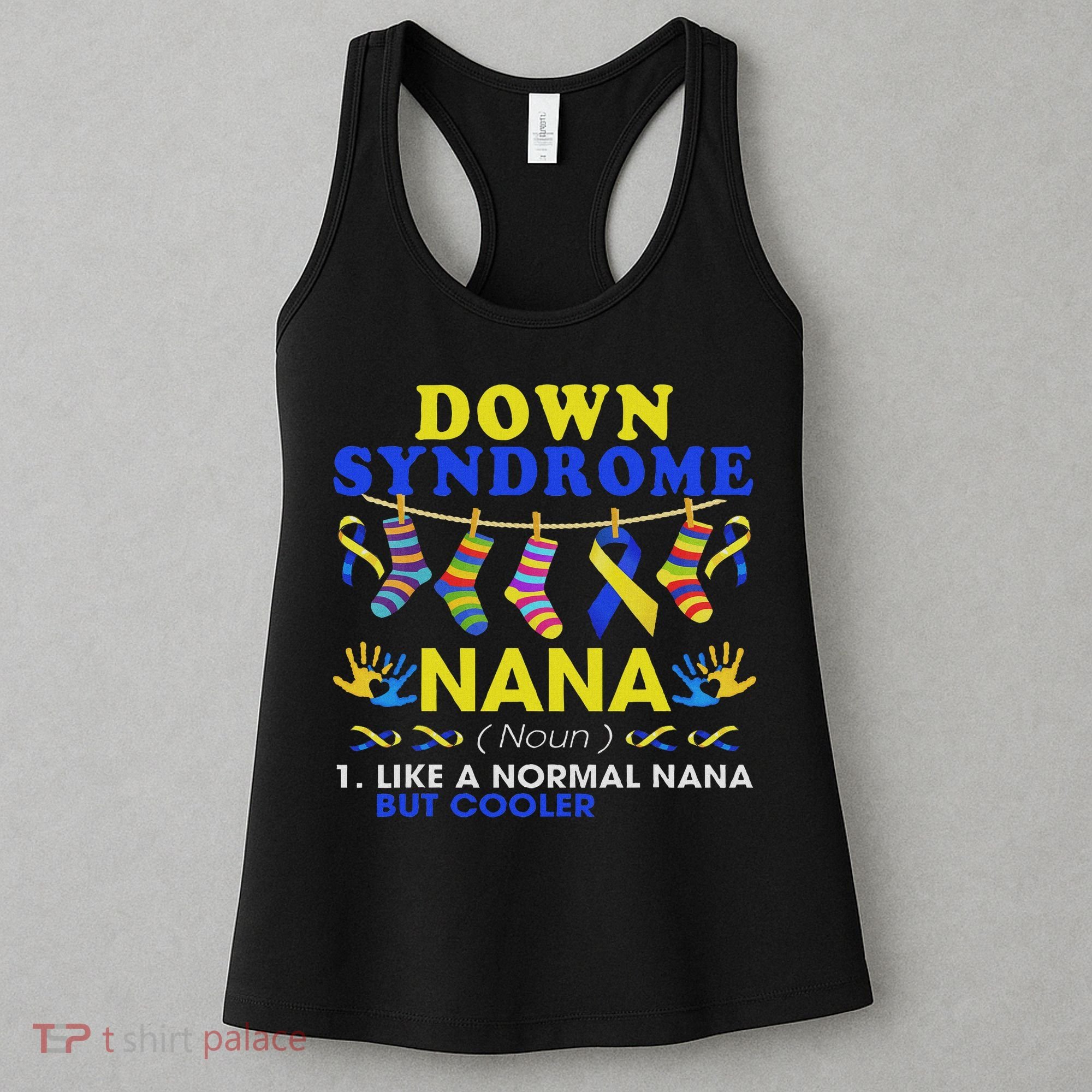 Down Syndrome Nana Definition Cooler Proud Down Awareness Women's Tank Top