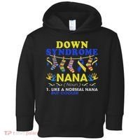 Down Syndrome Nana Definition Cooler Proud Down Awareness Toddler Hoodie thumb 0