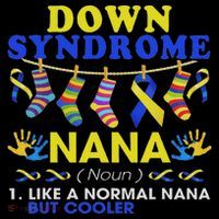 Down Syndrome Nana Definition Cooler Proud Down Awareness Women's T-Shirt thumb 6