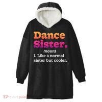 Dance Sister Noun Definition Dancing Girls Dancer Dictionary Hooded Wearable Blanket thumb 0