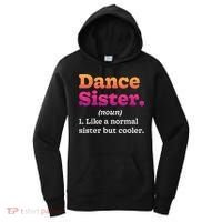 Dance Sister Noun Definition Dancing Girls Dancer Dictionary Women's Hoodie thumb 0