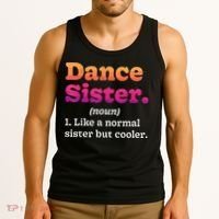 Dance Sister Noun Definition Dancing Girls Dancer Dictionary Tank Top thumb 3