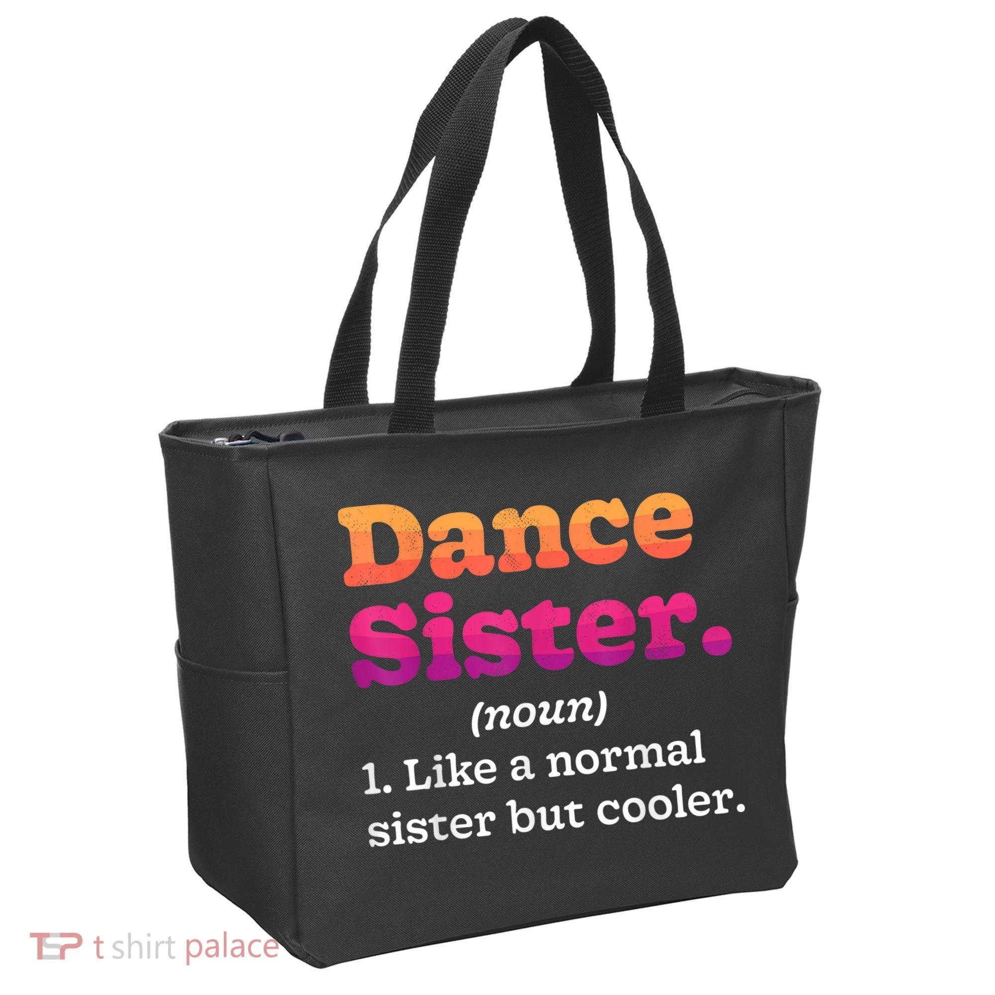 Dance Sister Noun Definition Dancing Girls Dancer Dictionary Tote Bag