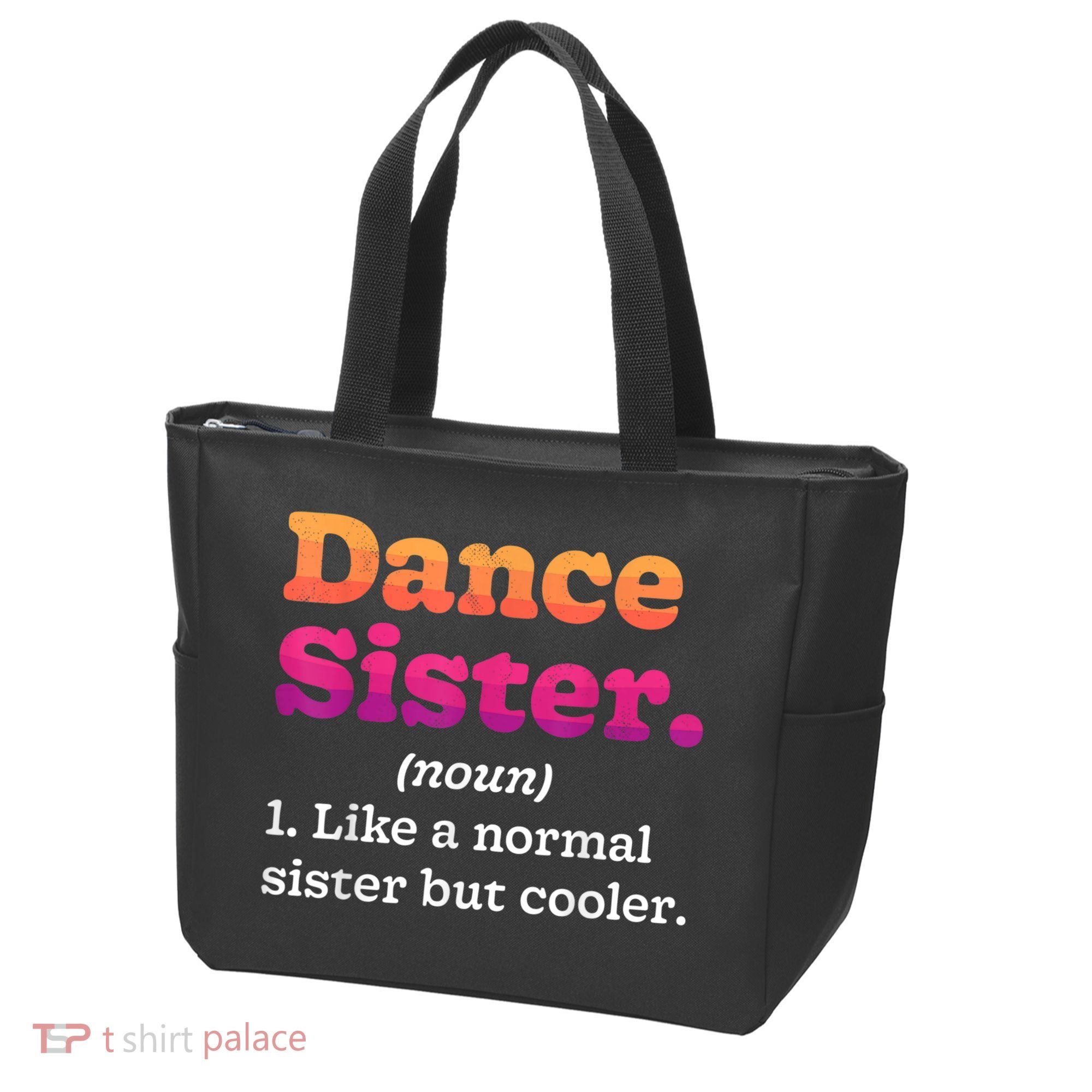 Dance Sister Noun Definition Dancing Girls Dancer Dictionary Tote Bag