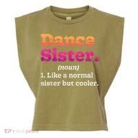 Dance Sister Noun Definition Dancing Girls Dancer Dictionary Garment-Dyed Women's Muscle Tee thumb 0