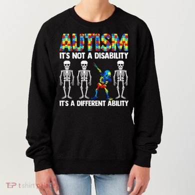 Dabbing Skeleton Not A Disability ASD Awareness Women's Sweatshirt