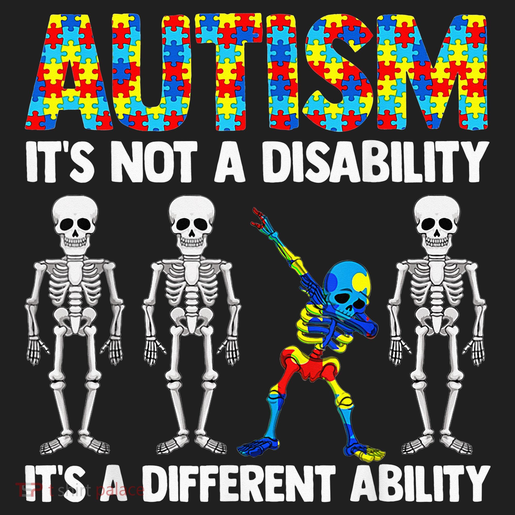 Dabbing Skeleton Not A Disability ASD Awareness Women's Sweatshirt