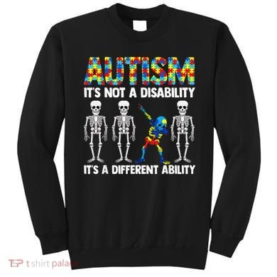 Dabbing Skeleton Not A Disability ASD Awareness Sweatshirt