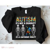 Dabbing Skeleton Not A Disability ASD Awareness Sweatshirt thumb 2