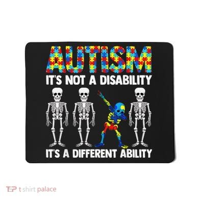 Dabbing Skeleton Not A Disability ASD Awareness Mousepad