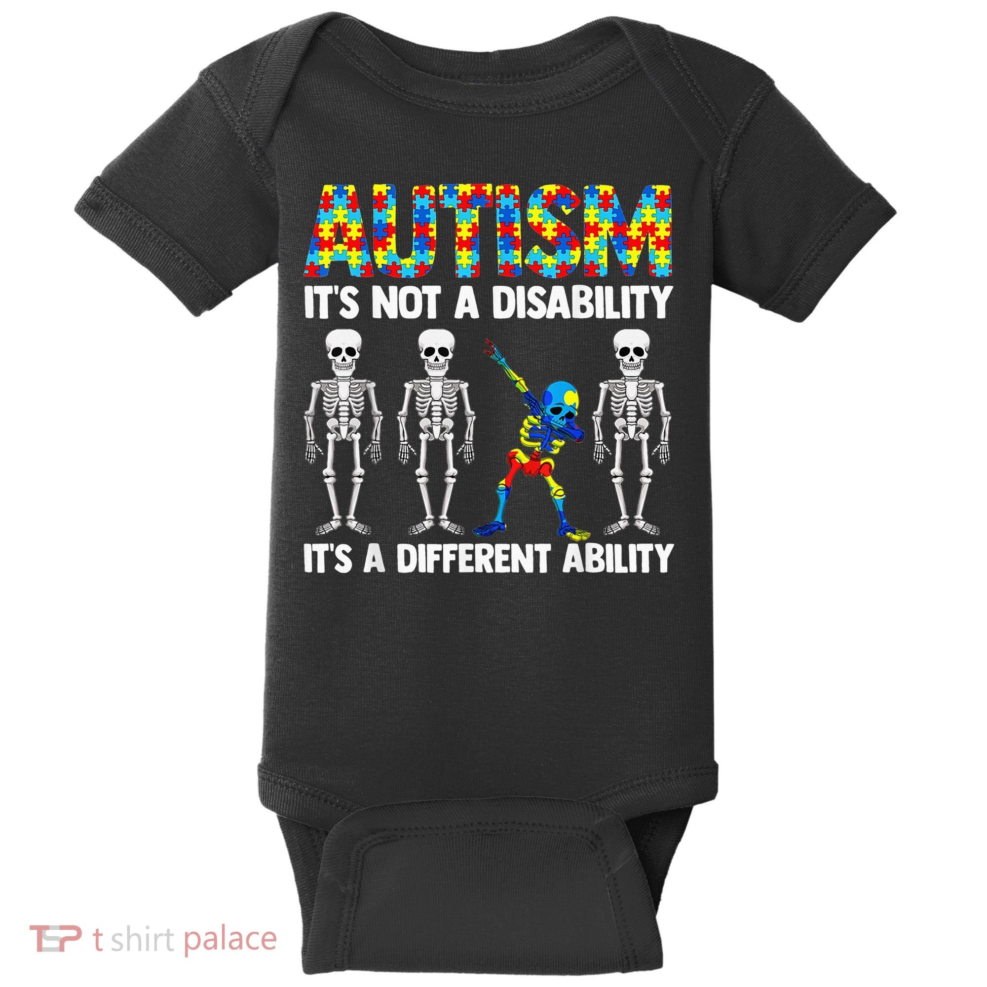 Dabbing Skeleton Not A Disability ASD Awareness Baby Bodysuit