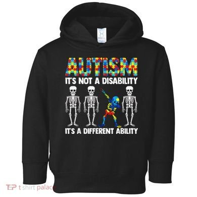 Dabbing Skeleton Not A Disability ASD Awareness Toddler Hoodie