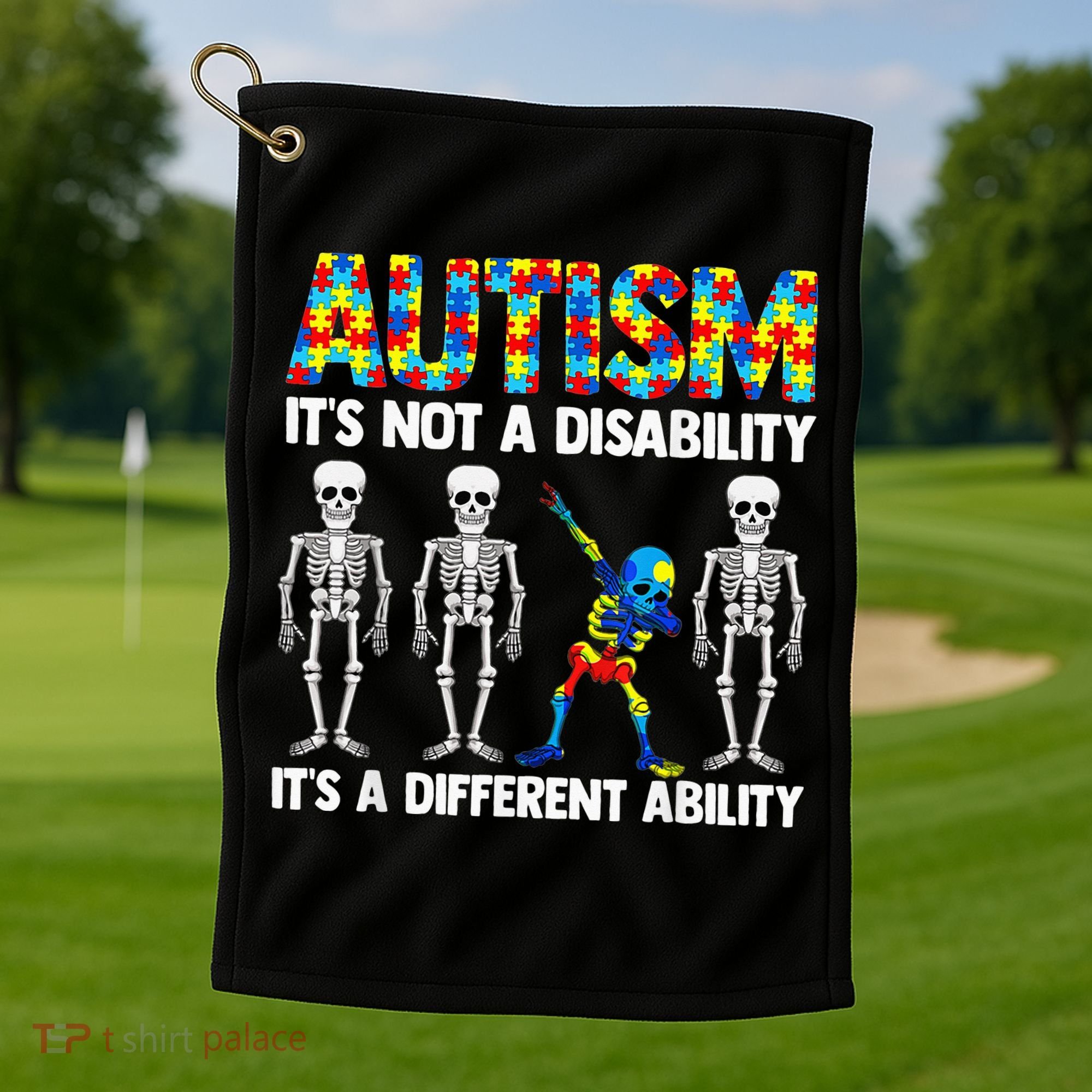 Dabbing Skeleton Not A Disability ASD Awareness Golf Towel