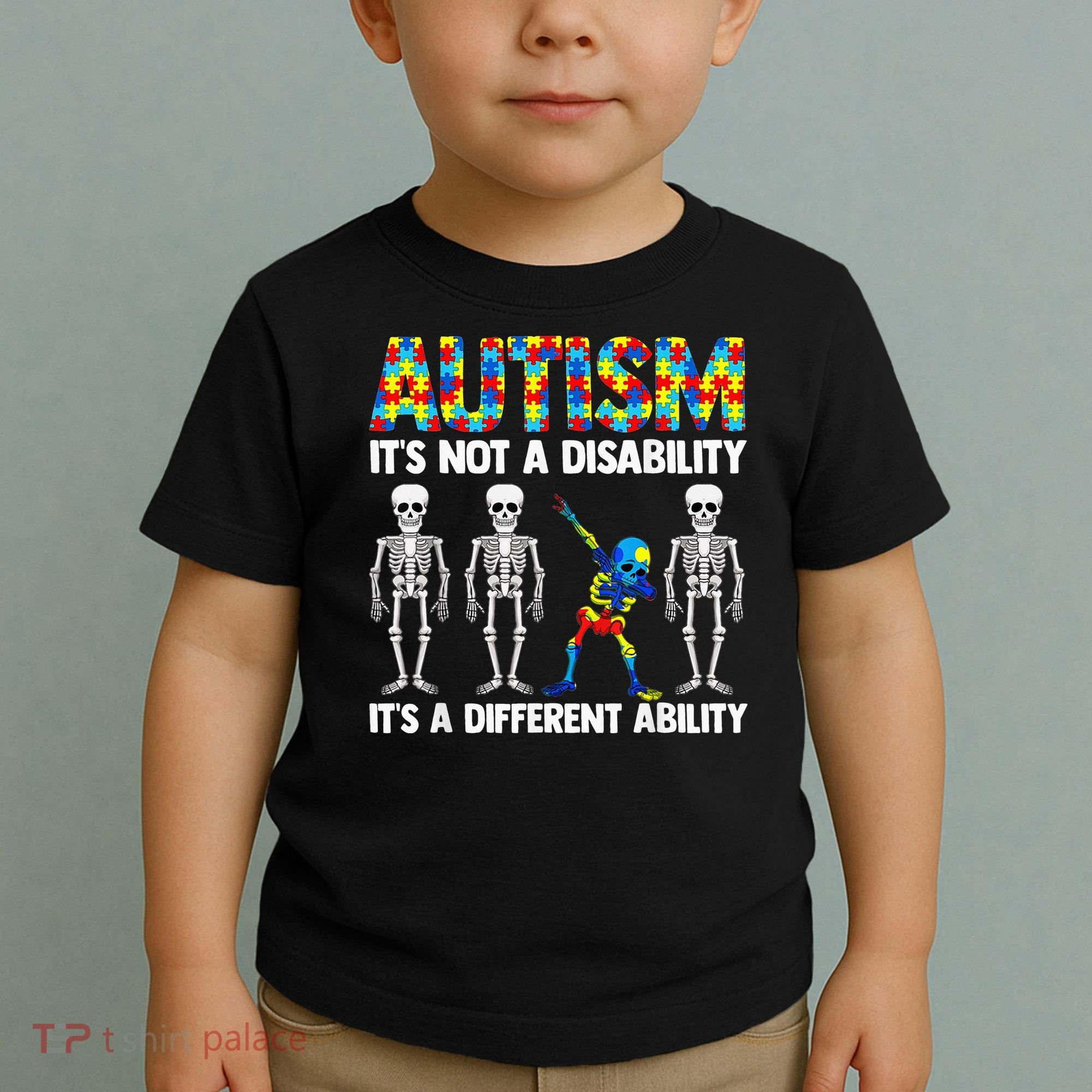 Dabbing Skeleton Not A Disability ASD Awareness Toddler T-Shirt