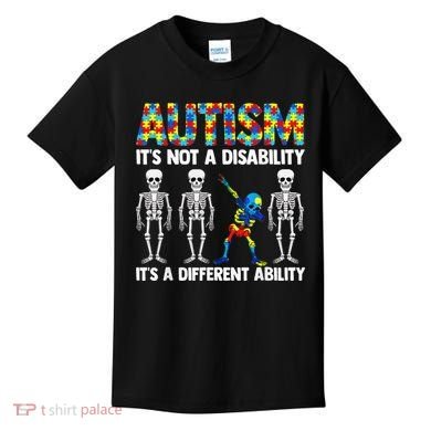 Dabbing Skeleton Not A Disability ASD Awareness Kids T-Shirt