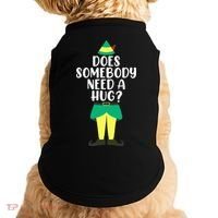 Does Somebody Need A Hug Christmas Elf Buddy Ugly Sweaters Doggie Tank thumb 0