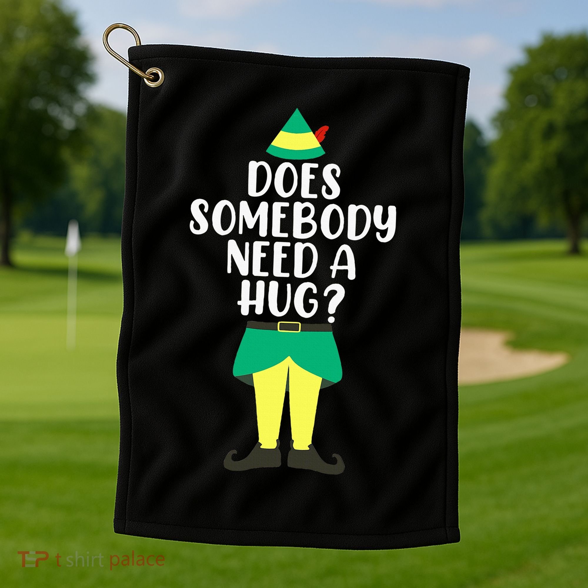 Does Somebody Need A Hug Christmas Elf Buddy Ugly Sweaters Golf Towel