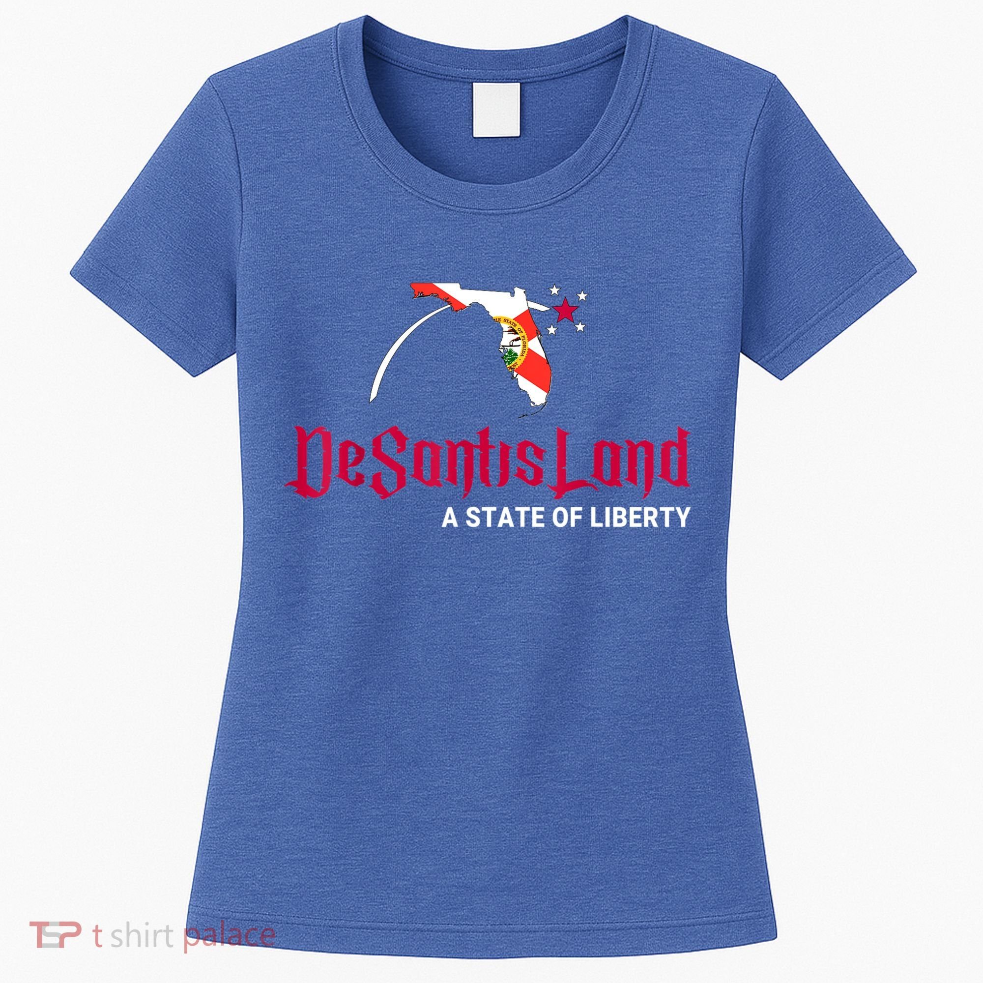 DeSantisLand State Of Liberty Florida Map FL Flag Patriotic Women's T-Shirt