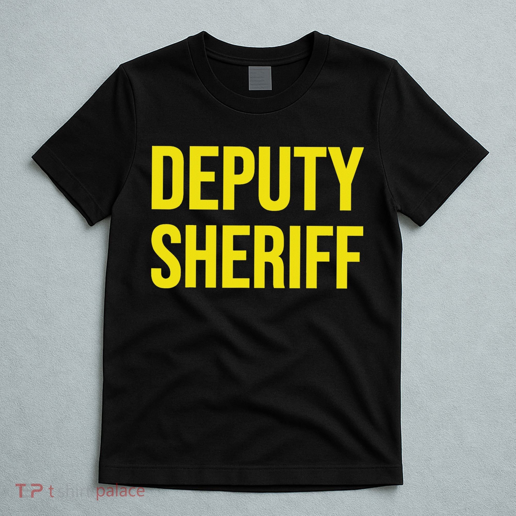 Deputy Sheriff Police Law Enforcement Uniform Costume T-Shirt