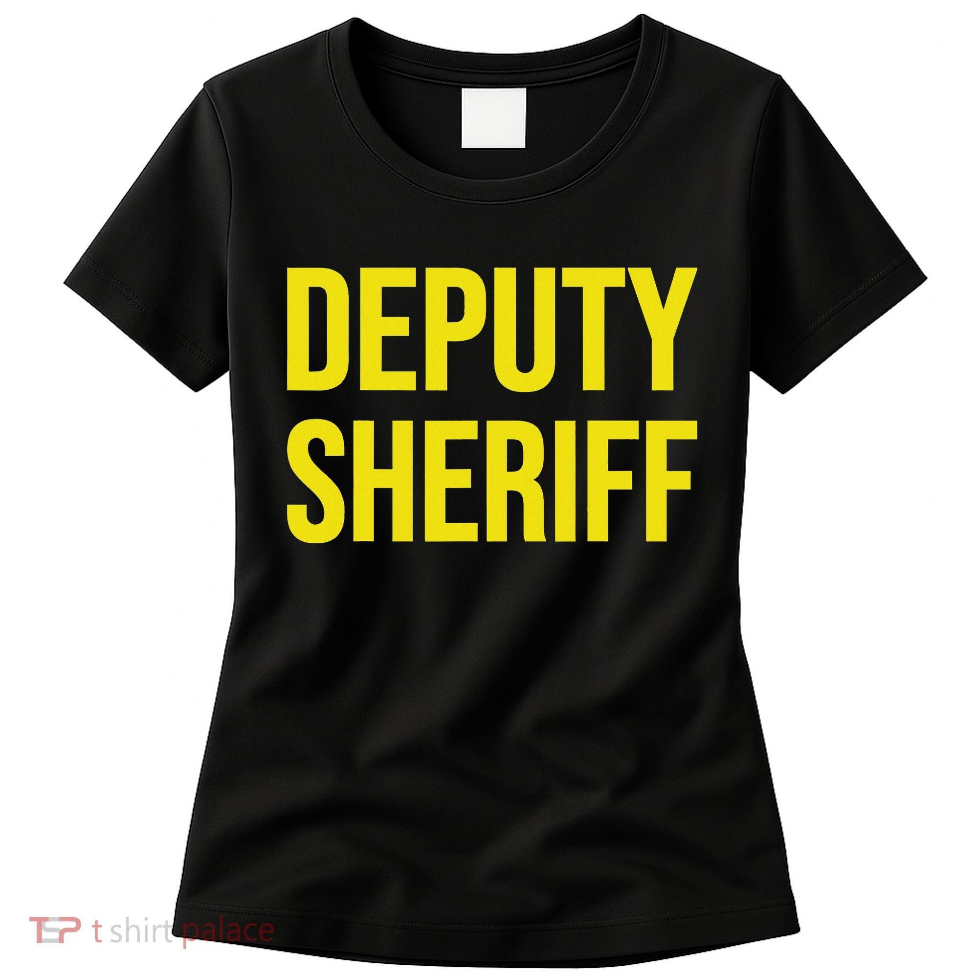 Deputy Sheriff Police Law Enforcement Uniform Costume Women's T-Shirt