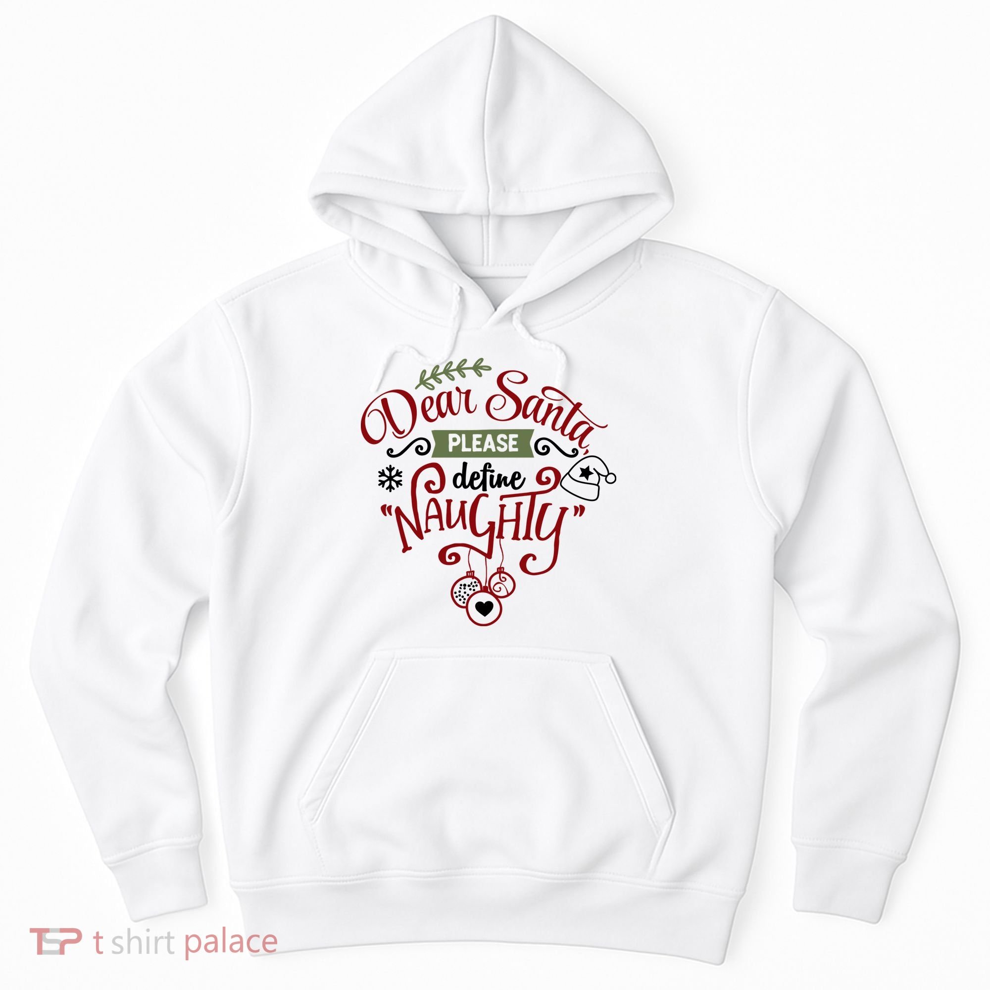 Dear Santa Please Define Naughty Funny Xmas Hoodie