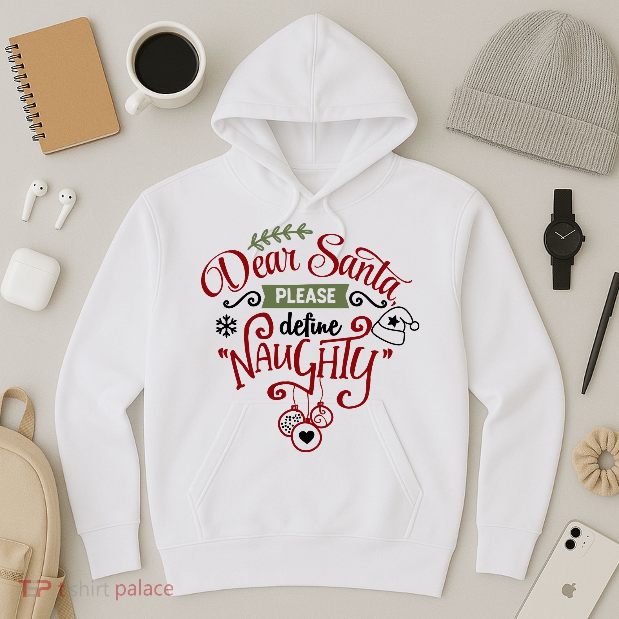 Dear Santa Please Define Naughty Funny Xmas Hoodie
