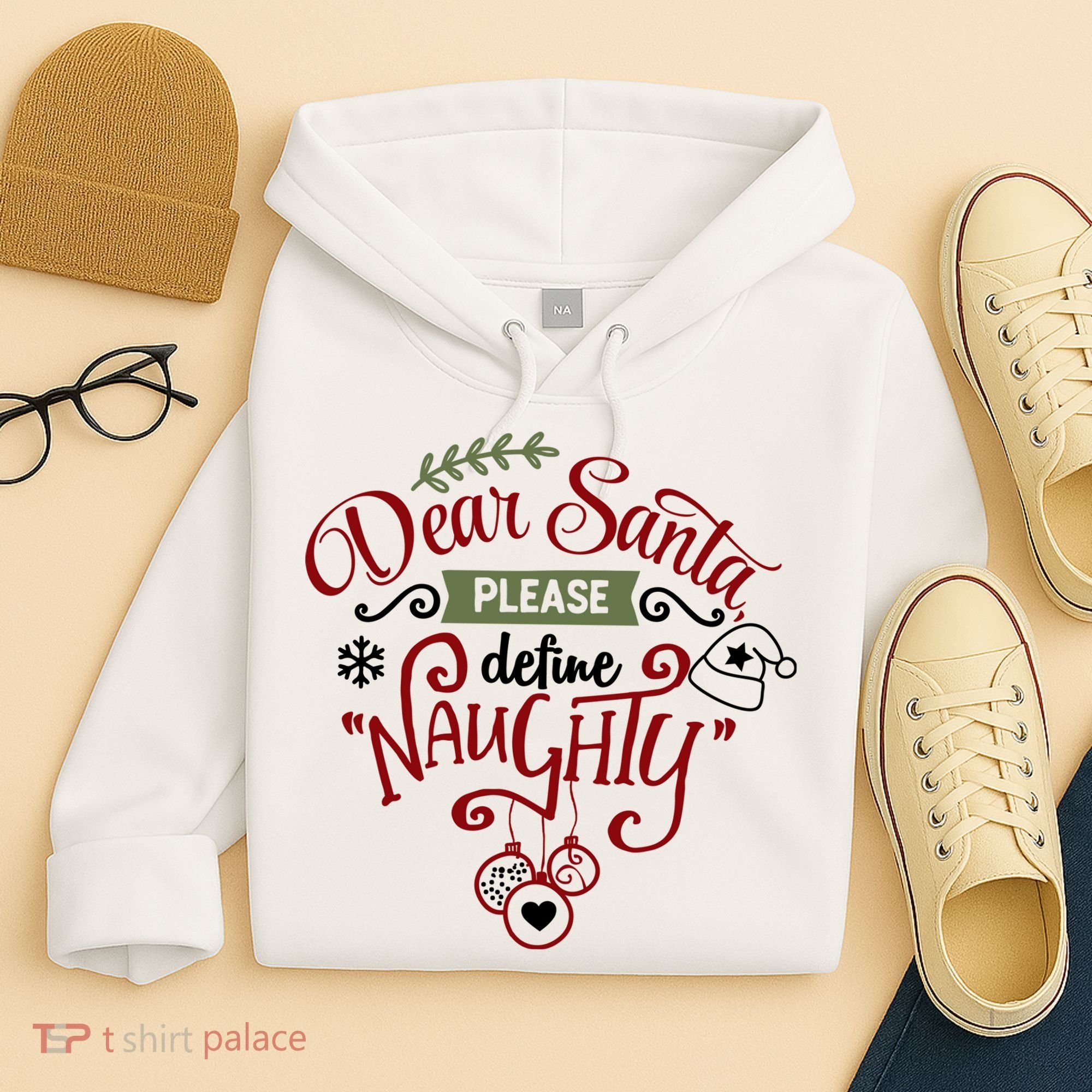 Dear Santa Please Define Naughty Funny Xmas Hoodie