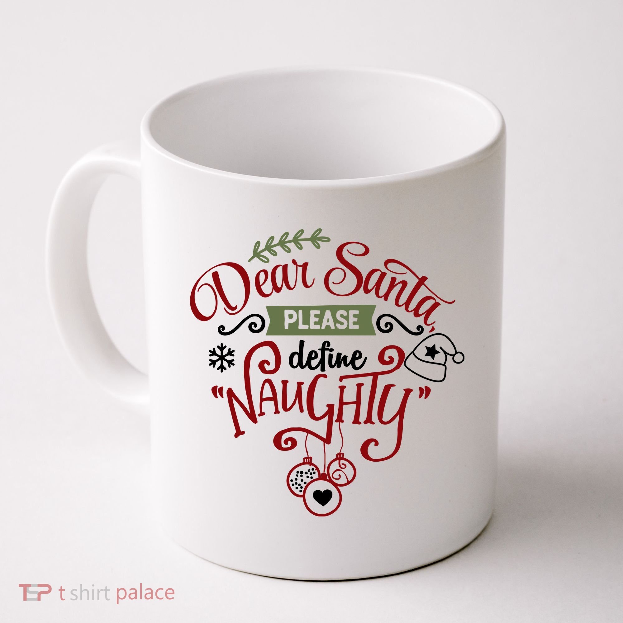 Dear Santa Please Define Naughty Funny Xmas Coffee Mug