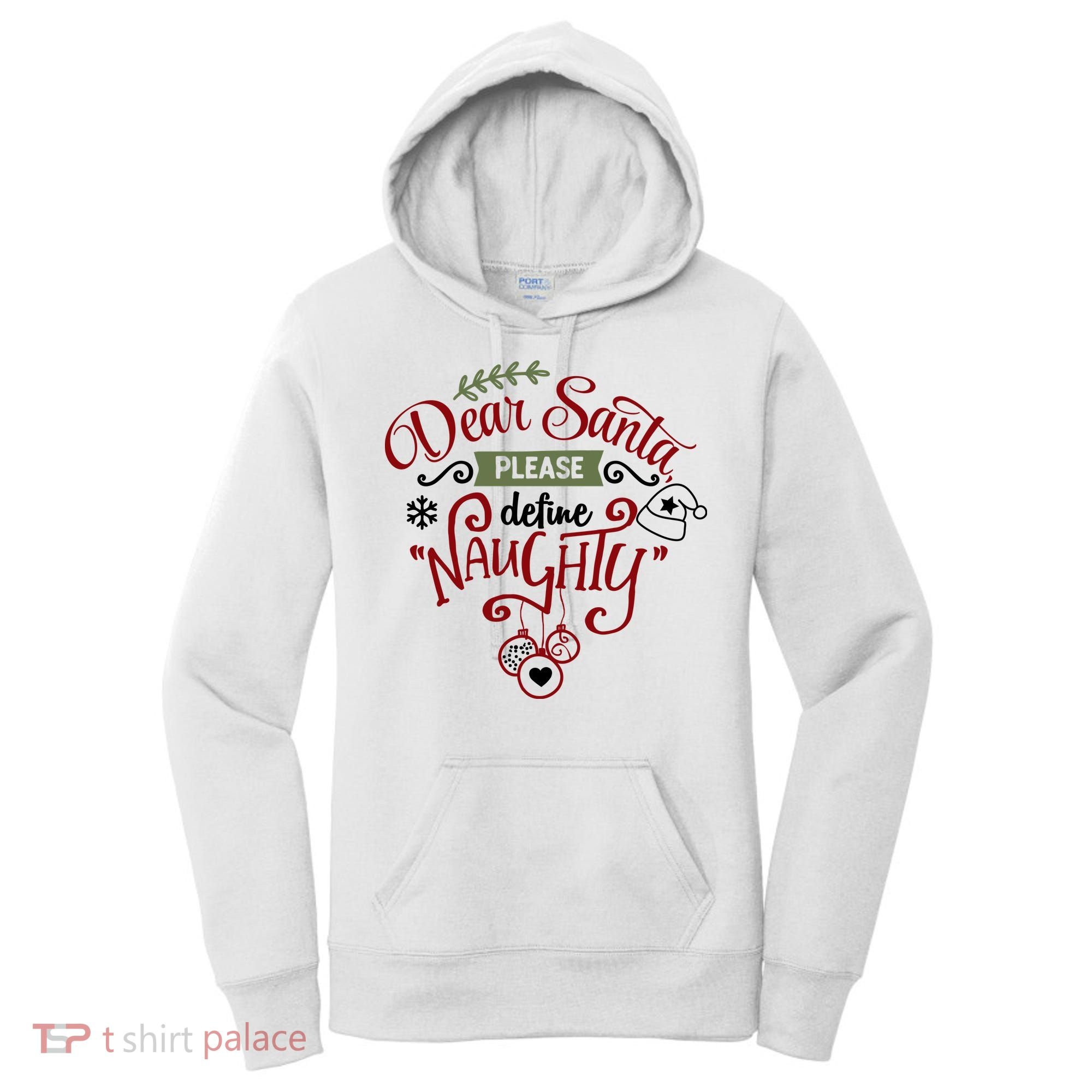 Dear Santa Please Define Naughty Funny Xmas Women's Hoodie