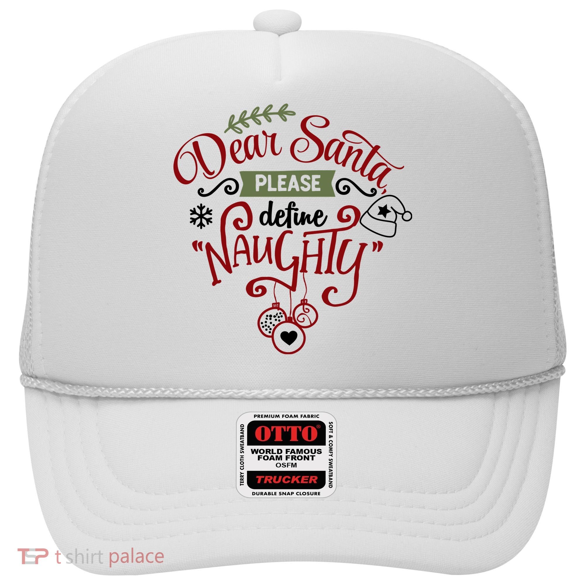 Dear Santa Please Define Naughty Funny Xmas Hat