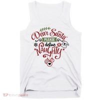 Dear Santa Please Define Naughty Funny Xmas Tank Top thumb 0