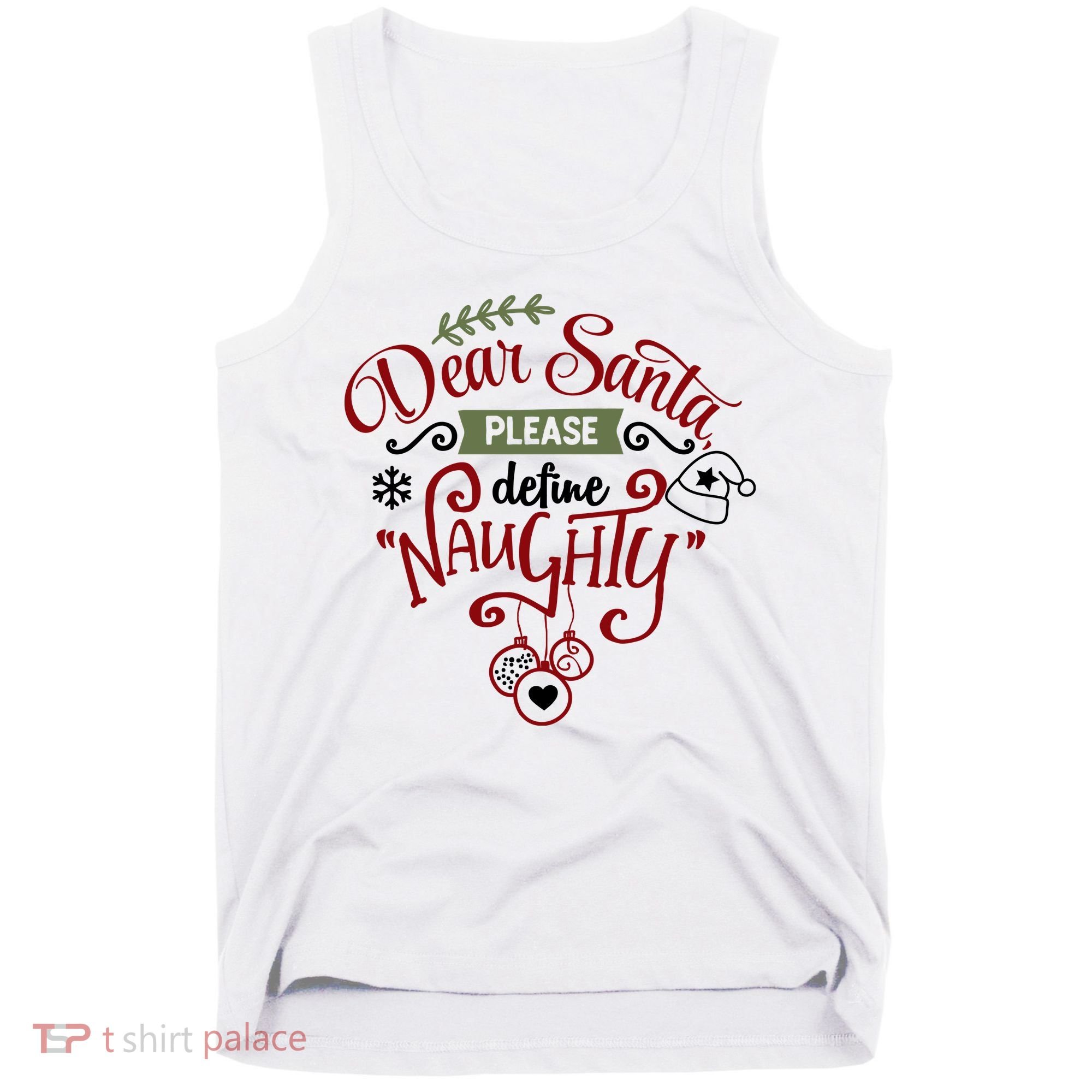 Dear Santa Please Define Naughty Funny Xmas Tank Top