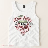 Dear Santa Please Define Naughty Funny Xmas Tank Top thumb 2