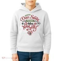 Dear Santa Please Define Naughty Funny Xmas Kids Hoodie thumb 4