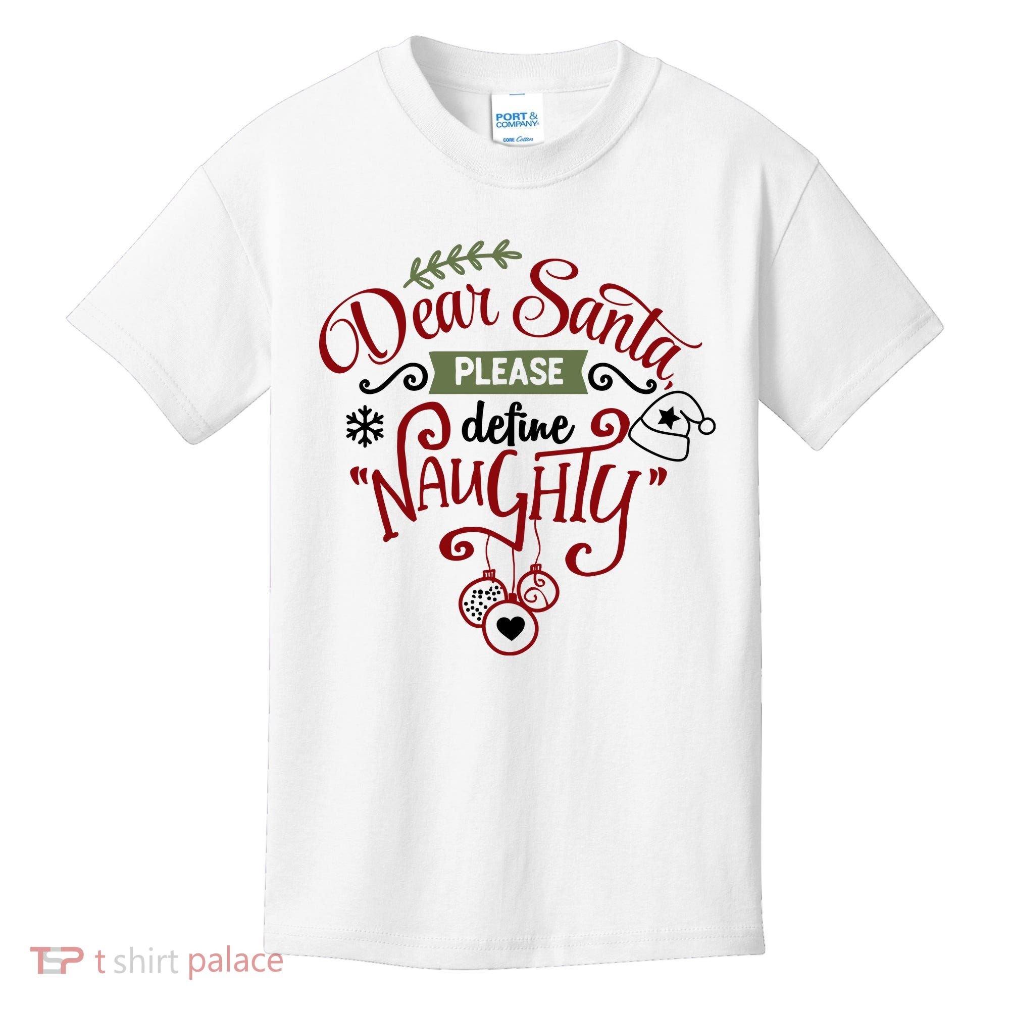 Dear Santa Please Define Naughty Funny Xmas Kids T-Shirt