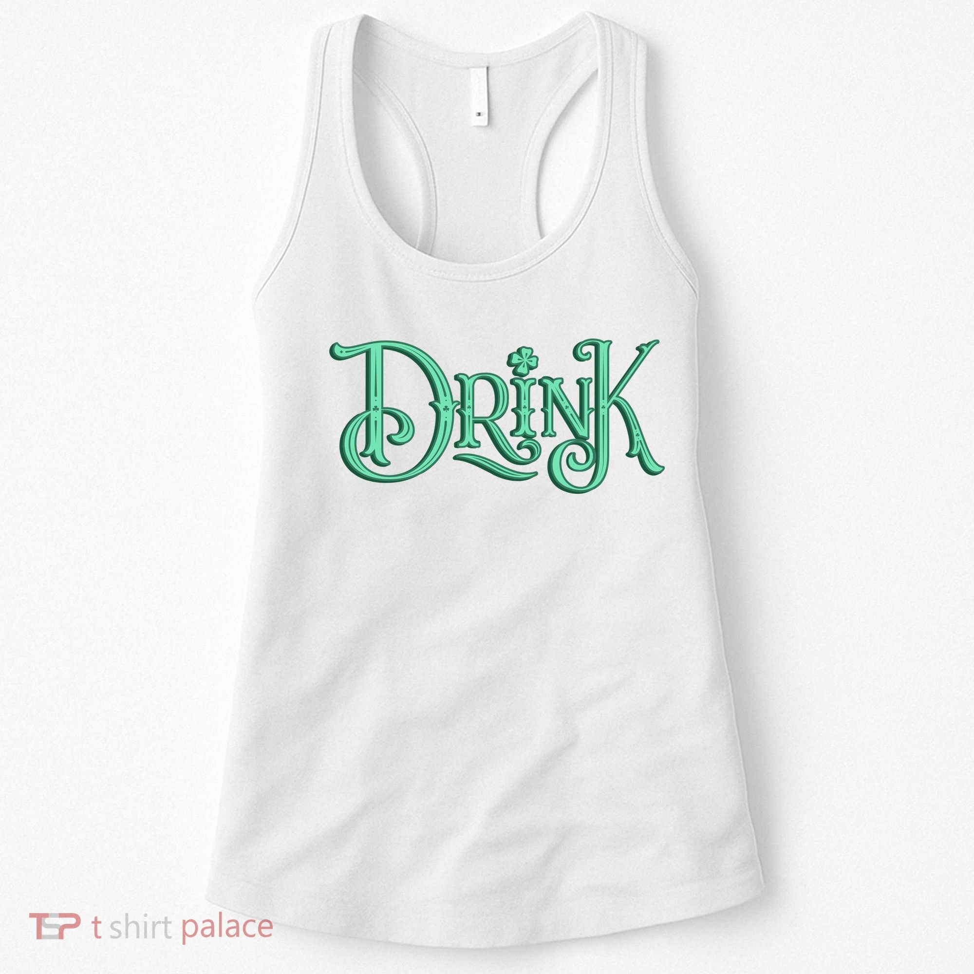 Drink St Patrick's Day Festive Party Women's Tank Top