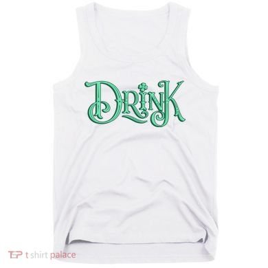 Drink St Patrick's Day Festive Party Tank Top