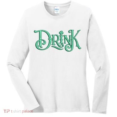 Drink St Patrick's Day Festive Party Women's Long Sleeve Shirt
