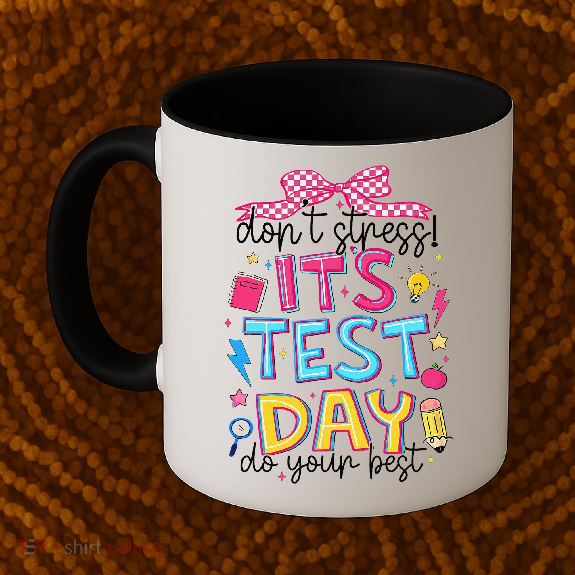 Dont Stress Pencil Coquette Bow Rock The Test Testing Day Coffee Mug