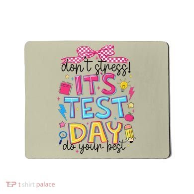 Dont Stress Pencil Coquette Bow Rock The Test Testing Day Mousepad