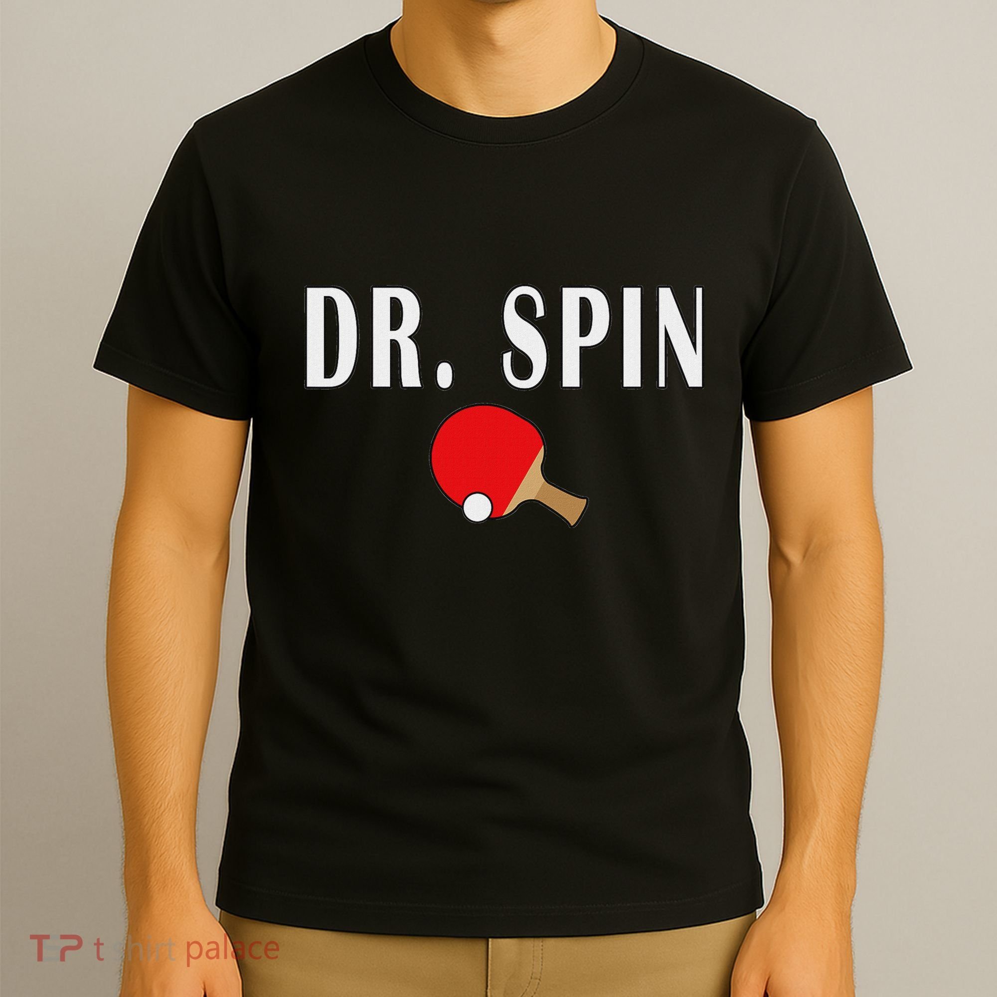 Dr. Spin Ping Pong Table Tennis T-Shirt