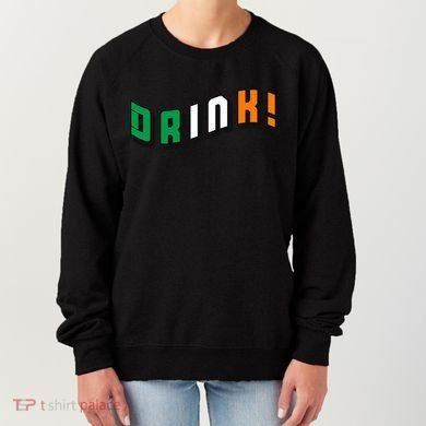 Drink St Patricks' Day Women's Sweatshirt