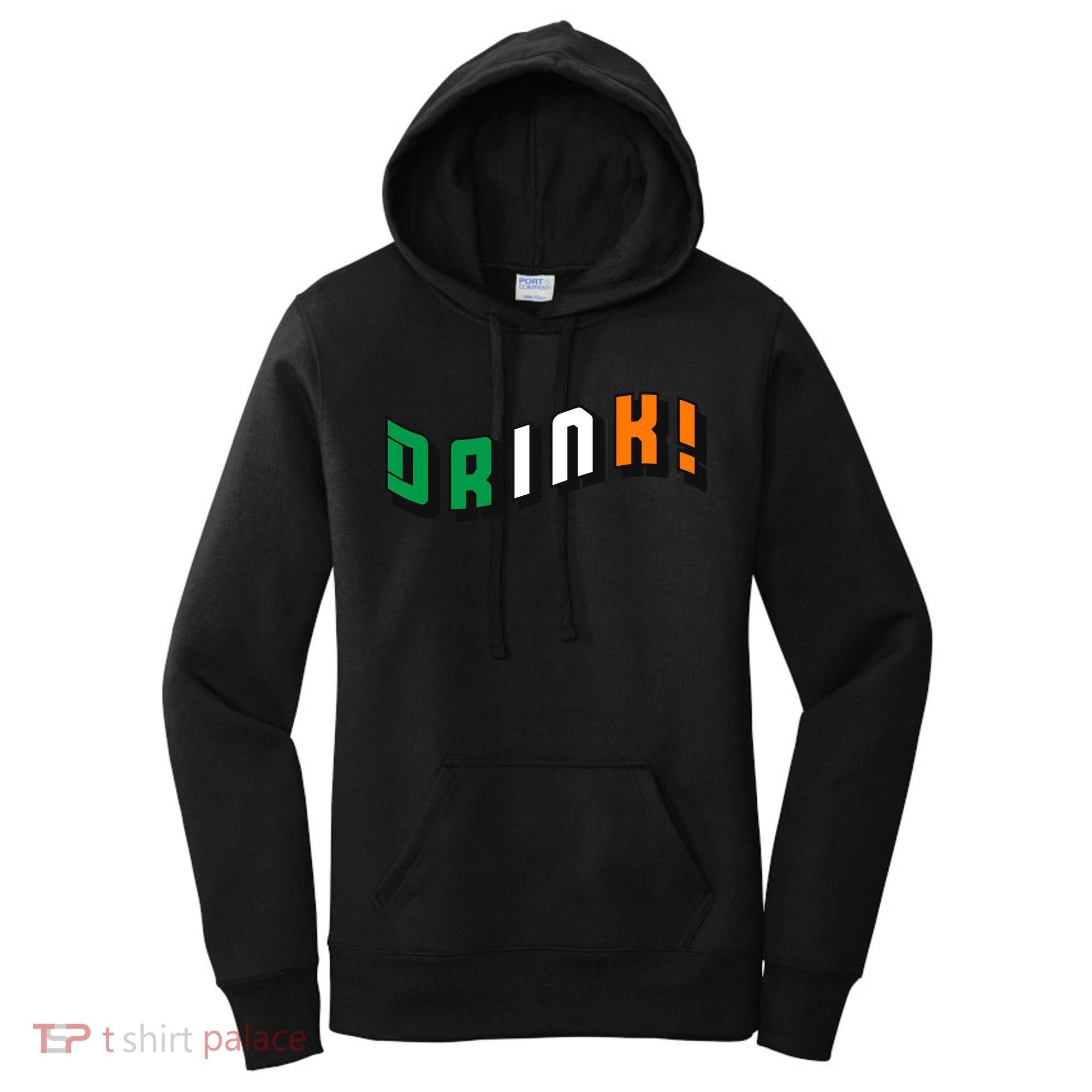 Drink St Patricks' Day Women's Hoodie