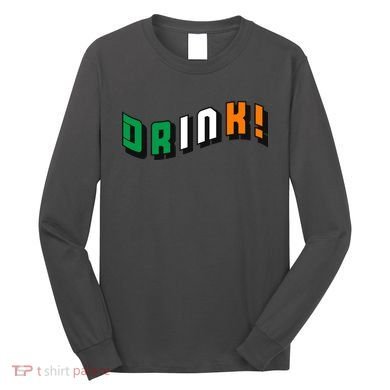 Drink St Patricks' Day Long Sleeve Shirt