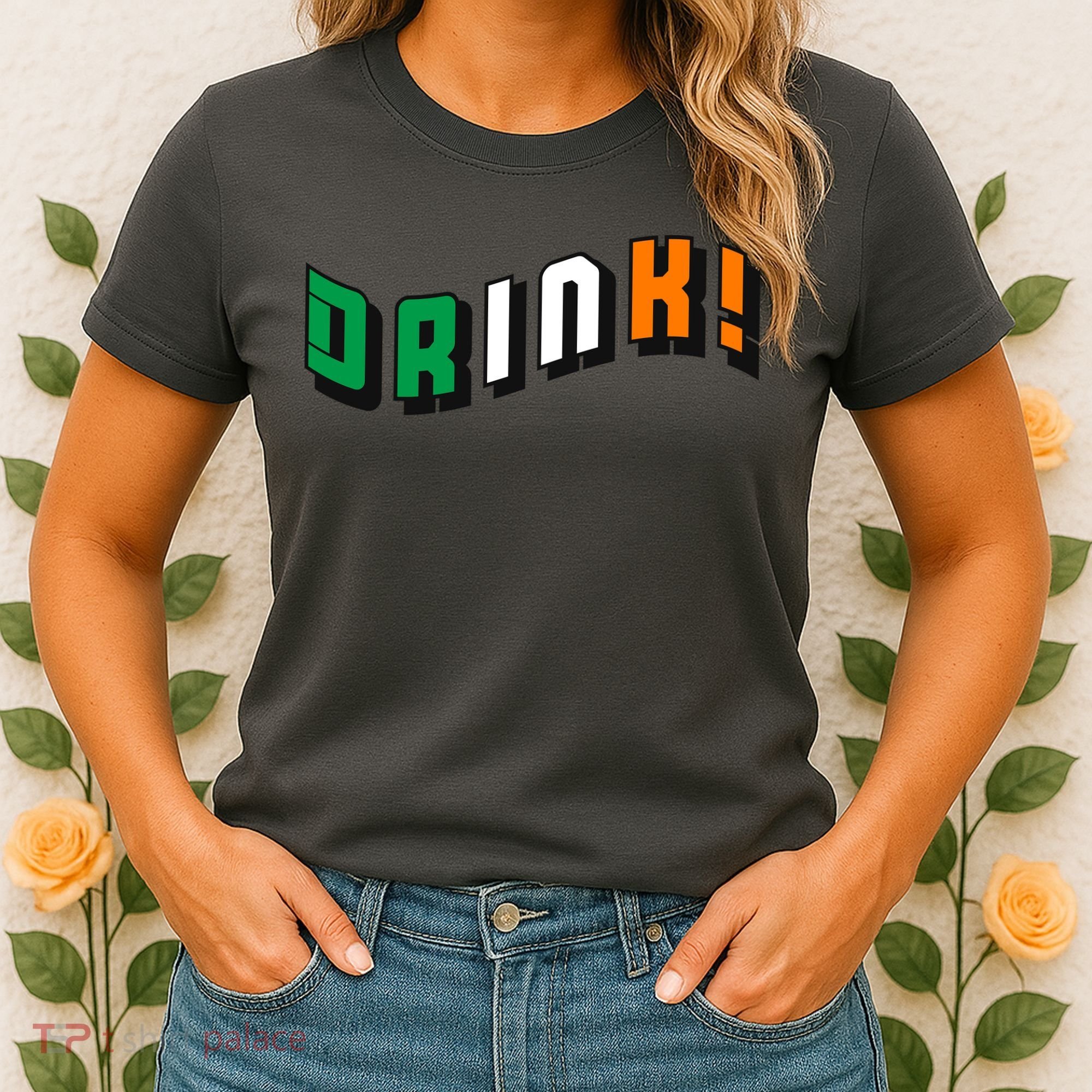 Drink St Patricks' Day Women's T-Shirt